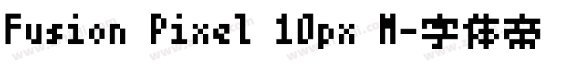 Fusion Pixel 10px M字体转换